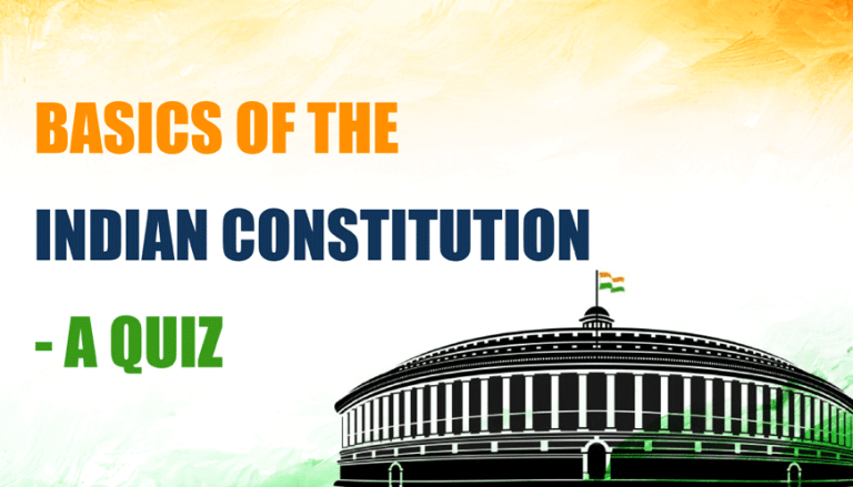 Basics of the Indian Constitution – a Quiz - New Horizon Gurukul